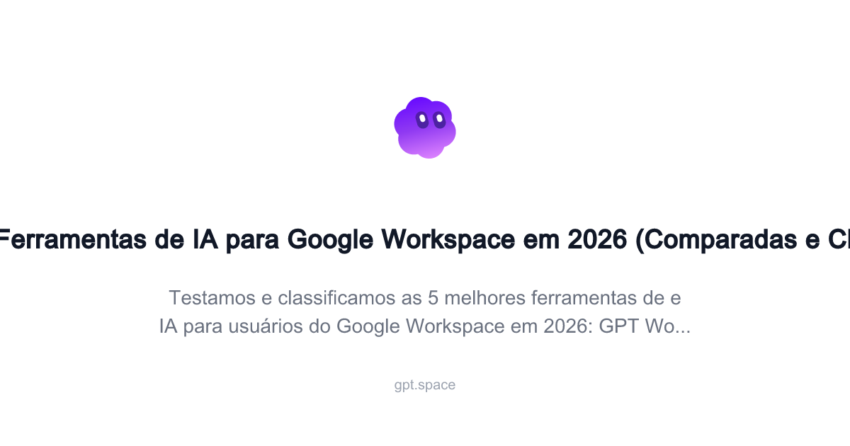 5 Melhores Ferramentas de IA para Google Workspace em 2026 (Comparadas ...
